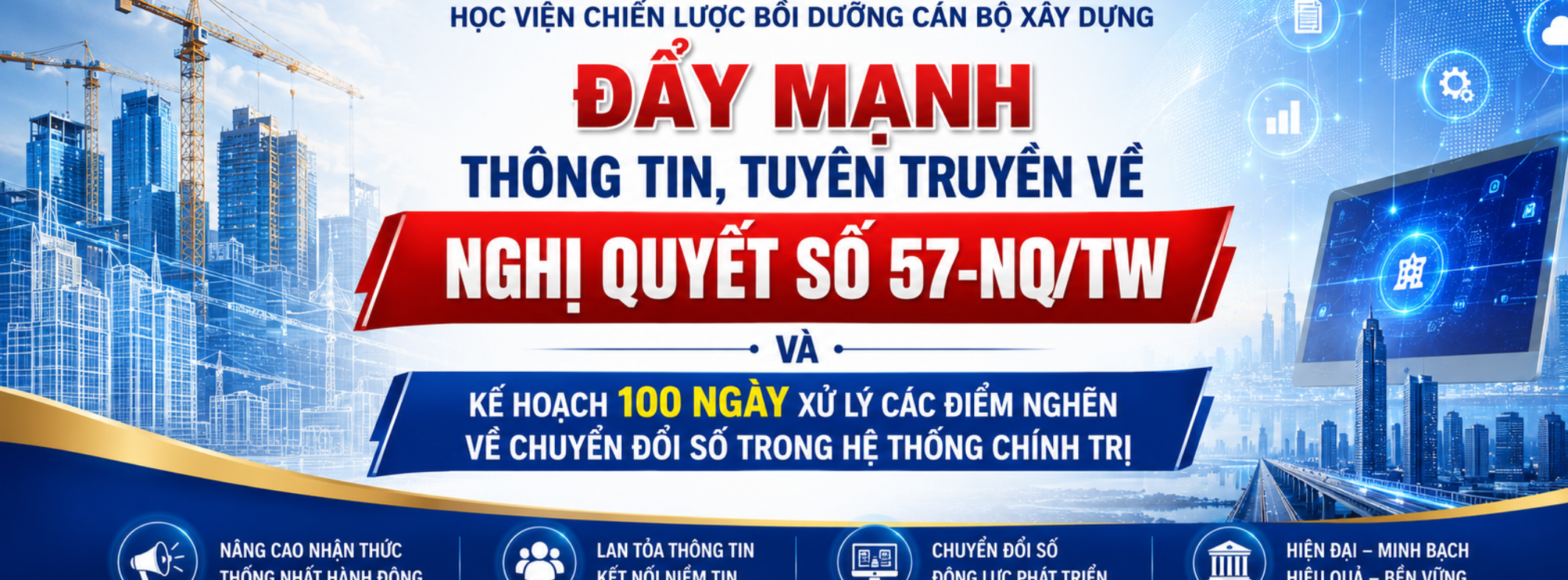 Đẩy mạnh thông tin, tuyên truyền về Nghị quyết số 57-NQ/TW và Kế hoạch 100 ngày xử lý các điểm nghẽn về chuyển đổi số trong hệ thống chính trị